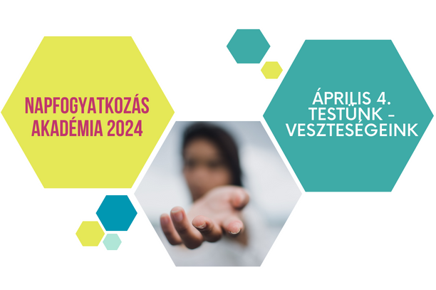Napfogyatkozás Akadémia: Testünk - veszteségeink (április 4.)